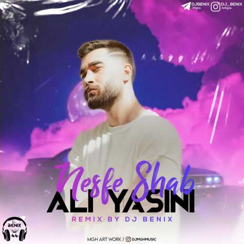 ali yasini nesfe shab dj benix remix 2023 03 05 00 44