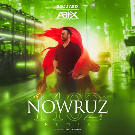 dj abix podcast nowruz mix 1402 2023 03 19 18 02