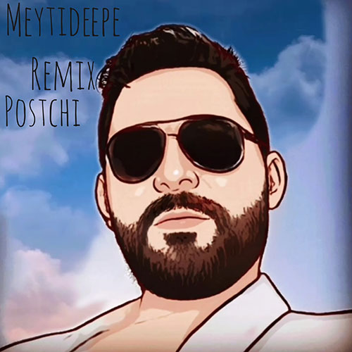 meyti deepe postchi remix 2023 03 27 11 06