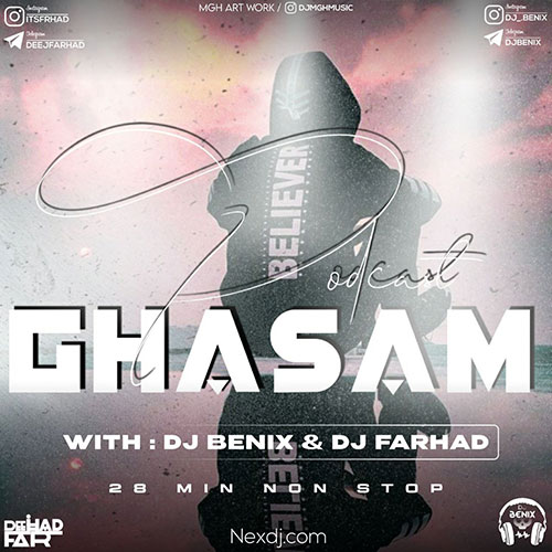 dj benix podcast ghasam ft dj farhad 2023 04 12 14 16