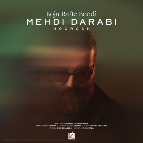 hoorosh mehdi darabi koja rafte boodi 2024 01 22 19 45