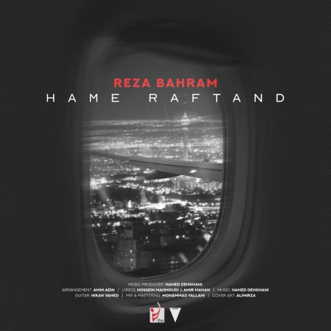 reza bahram hame raftand 2024 01 23 19 50