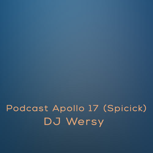 dj wersy podcast apollo 17 spicick 2024 04 23 20 10