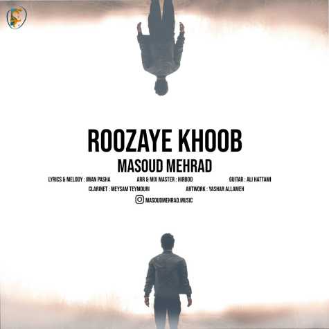 masoud mehrad roozaye khoob 2024 04 27 14 00