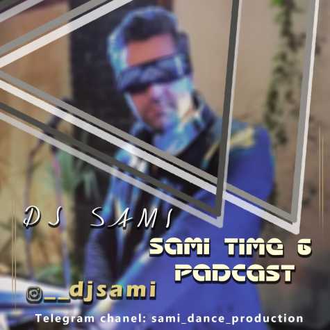 dj sami podcast sami tme 06 2024 07 12 14 10