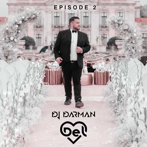 dj darman del episode 02 2024 08 11 15 35