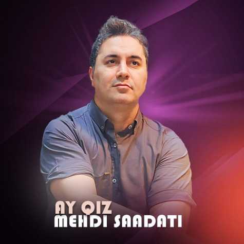 Mehdi Saadati Ay Qiz