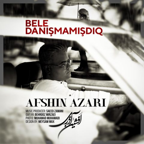 afshin azari bele danismamisdiq 2024 12 09 20 00