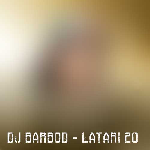 dj barbod latari 20 2024 12 31 11 18