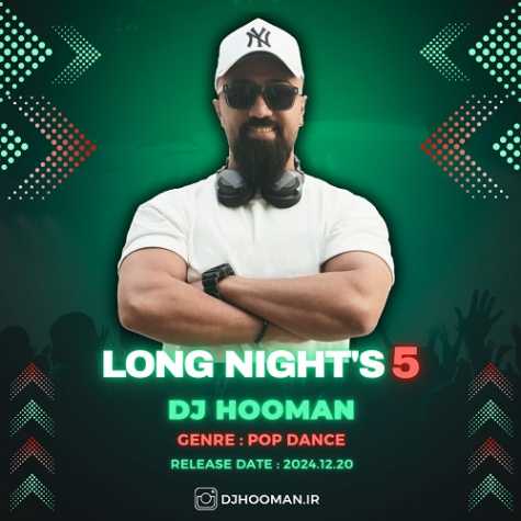 dj hooman long nights 5 2024 12 23 12 11