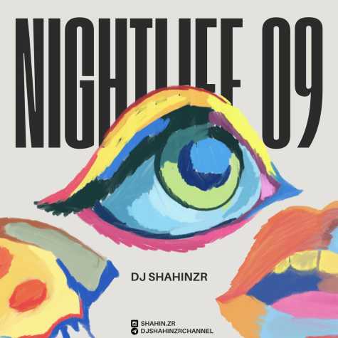 dj shahin zr podcast nightlife 09 2025 01 31 11 15