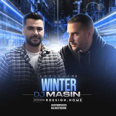 dj masin podcast winter 02 2025 03 17 20 25