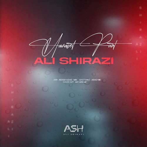 دانلود آهنگ علی شیرازی حواس پرت 1 ali shirazi havas part 2025 05 06 21 15
