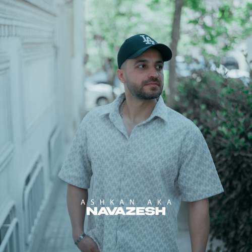 دانلود آهنگ اشکان آکا نوازش 1 ashkan aka navazesh 2025 05 04 19 55