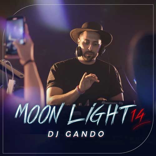 دانلود آهنگ دیجی گاندو پادکست مون لایت ۱۴ 1 dj gando podcast moonlight 14 2025 05 01 15 05