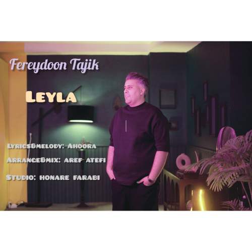 دانلود آهنگ فریدون تاجیک لیلا 1 fereydoon tajik leyla 2025 05 07 12 05
