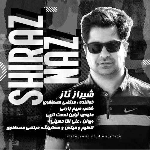 دانلود آهنگ مرتضی مصطفوی شیراز ناز 1 morteza mostafavi shiraz naz 2025 05 04 20 15