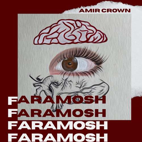 دانلود آهنگ امیر کراون فراموش 6 amir crown faramosh 2025 09 30 12 55