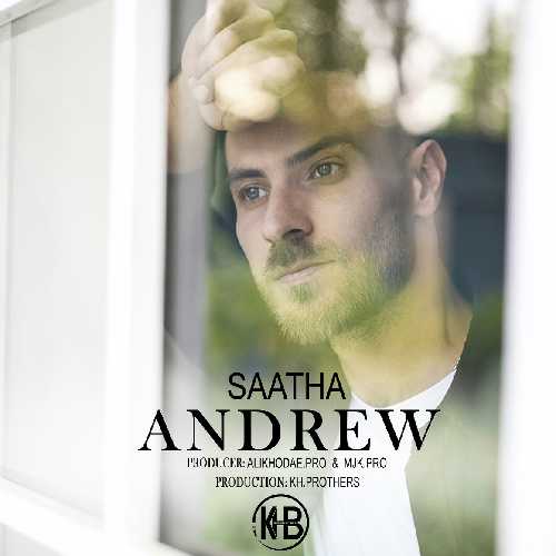 دانلود آهنگ آندره ساعت ها 1 andrew saatha 2025 09 03 11 20