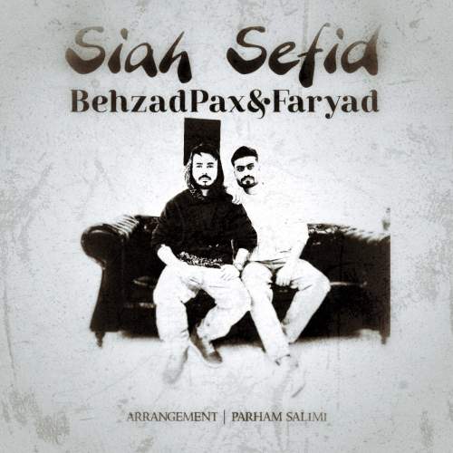 دانلود آهنگ بهزاد پکس و فریاد سیاه سفید 10 behzad pax ft faryad siah sefid 2025 09 26 21 00