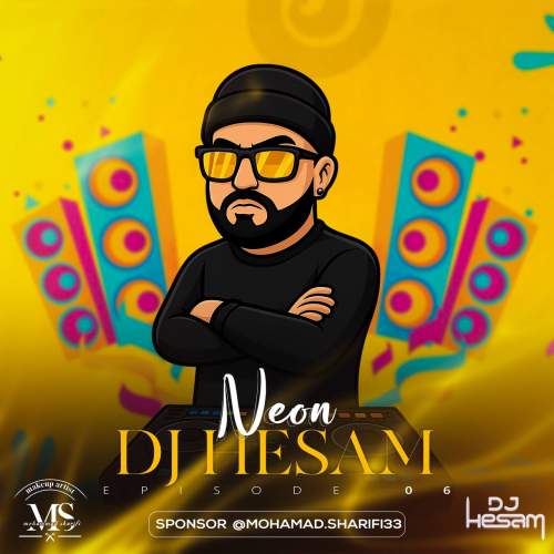 دانلود آهنگ دیجی حسام پادکست نئون ۶ 1 dj hesam a podcast neon 06 2025 09 17 17 10