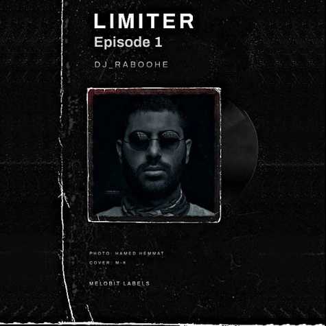 دانلود آهنگ دیجی علی ربوحه پادکست لیمیتر 1 5 dj ali raboohe lemiter 01 2025 10 14 16 15