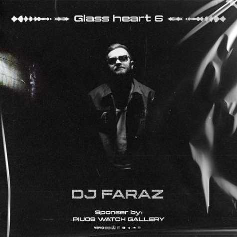 دانلود آهنگ دیجی فراز پادکست گلس هرت ۶ 2 dj faraz glass heart 06 2025 10 19 11 55