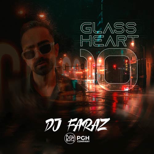 دانلود آهنگ دیجی فراز پادکست گلس هرت ۱۰ 4 dj faraz glass heart 10 2025 10 19 11 10