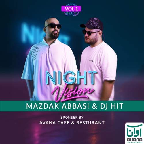 دانلود آهنگ دیجی هیت و مزدک عباسی پادکست نایت ویژن ۱ 5 dj hit x mazdak abbasi night vision 01 2025 11 30 08 35