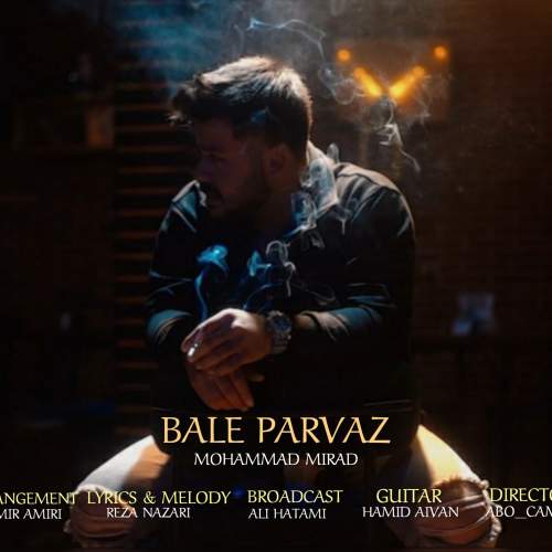 mohammad mirad bale parvaz 2025 11 25 16 30