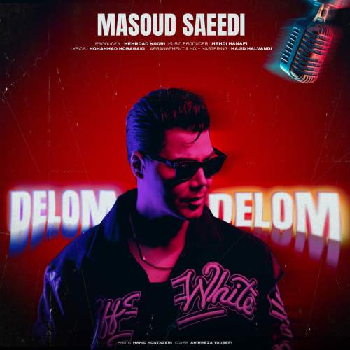 دانلود آهنگ مسعود سعیدی دلوم دلوم 5 masoud saeedi delom delom 2025 12 12 17 30